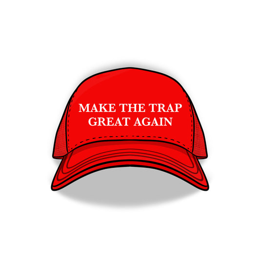 MAKE THE TRAP GREAT AGAIN. Cap